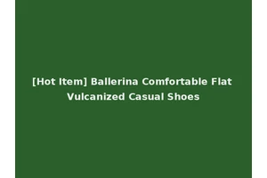 [Hot Item] Ballerina Comfortable Flat Vulcanized Casual Shoes
