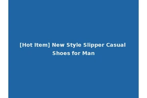 [Hot Item] New Style Slipper Casual Shoes for Man
