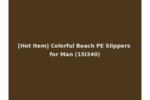 [Hot Item] Colorful Beach PE Slippers for Man (15I340)