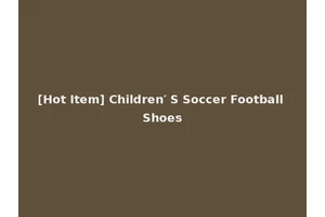 [Hot Item] Children′ S Soccer Football Shoes