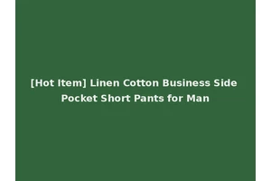 [Hot Item] Linen Cotton Business Side Pocket Short Pants for Man