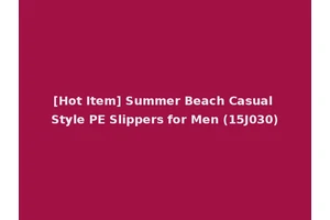 [Hot Item] Summer Beach Casual Style PE Slippers for Men (15J030)