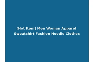 [Hot Item] Men Woman Apparel Sweatshirt Fashion Hoodie Clothes