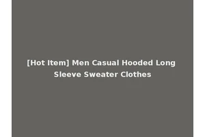 [Hot Item] Men Casual Hooded Long Sleeve Sweater Clothes