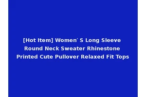 [Hot Item] Women′ S Long Sleeve Round Neck Sweater Rhinestone Printed Cute Pullover Relaxed Fit Tops