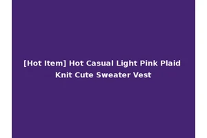[Hot Item] Hot Casual Light Pink Plaid Knit Cute Sweater Vest