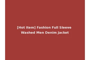 [Hot Item] Fashion Full Sleeve Washed Men Denim Jacket
