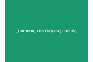 [Hot Item] Flip Flop (SFJF10505)