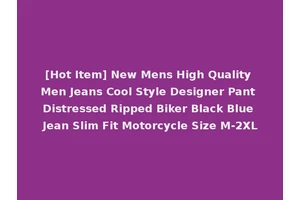 [Hot Item] New Mens High Quality Men Jeans Cool Style Designer Pant Distressed Ripped Biker Black Blue Jean Slim Fit Motorcycle Size M-2XL