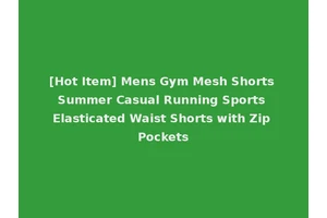 [Hot Item] Mens Gym Mesh Shorts Summer Casual Running Sports Elasticated Waist Shorts with Zip Pockets