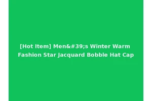 [Hot Item] Men's Winter Warm Fashion Star Jacquard Bobble Hat Cap