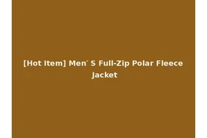 [Hot Item] Men′ S Full-Zip Polar Fleece Jacket