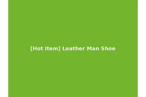 [Hot Item] Leather Man Shoe