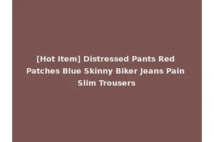 [Hot Item] Distressed Pants Red Patches Blue Skinny Biker Jeans Pain Slim Trousers