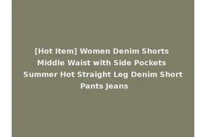 [Hot Item] Women Denim Shorts Middle Waist with Side Pockets Summer Hot Straight Leg Denim Short Pants Jeans