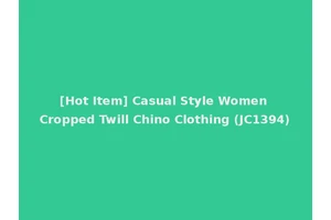 [Hot Item] Casual Style Women Cropped Twill Chino Clothing (JC1394)