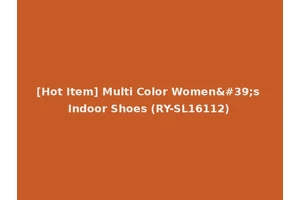 [Hot Item] Multi Color Women's Indoor Shoes (RY-SL16112)