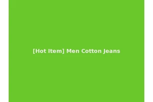 [Hot Item] Men Cotton Jeans