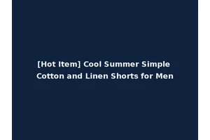 [Hot Item] Cool Summer Simple Cotton and Linen Shorts for Men