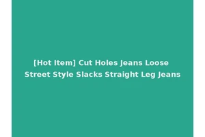 [Hot Item] Cut Holes Jeans Loose Street Style Slacks Straight Leg Jeans