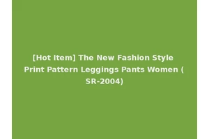 [Hot Item] The New Fashion Style Print Pattern Leggings Pants Women (SR-2004)