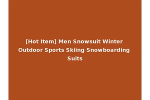 [Hot Item] Men Snowsuit Winter Outdoor Sports Skiing Snowboarding Suits