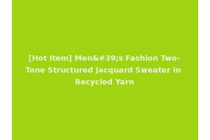 [Hot Item] Men's Fashion Two-Tone Structured Jacquard Sweater in Recycled Yarn