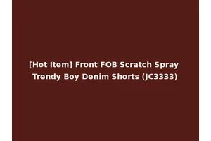 [Hot Item] Front FOB Scratch Spray Trendy Boy Denim Shorts (JC3333)