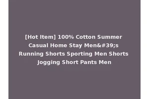[Hot Item] 100% Cotton Summer Casual Home Stay Men's Running Shorts Sporting Men Shorts Jogging Short Pants Men