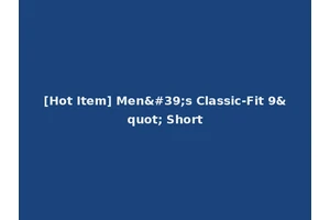 [Hot Item] Men's Classic-Fit 9" Short