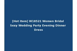 [Hot Item] W18521 Women Bridal Sexy Wedding Party Evening Dinner Dress
