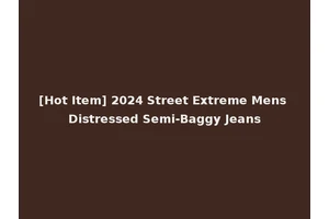 [Hot Item] 2024 Street Extreme Mens Distressed Semi-Baggy Jeans