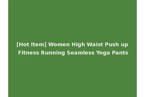[Hot Item] Women High Waist Push up Fitness Running Seamless Yoga Pants