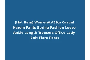 [Hot Item] Women's Casual Harem Pants Spring Fashion Loose Ankle Length Trousers Office Lady Suit Flare Pants