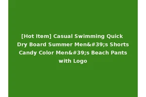 [Hot Item] Casual Swimming Quick Dry Board Summer Men's Shorts Candy Color Men's Beach Pants with Logo