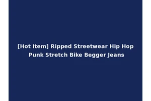 [Hot Item] Ripped Streetwear Hip Hop Punk Stretch Bike Begger Jeans