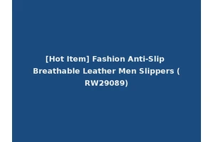 [Hot Item] Fashion Anti-Slip Breathable Leather Men Slippers (RW29089)