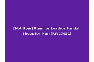 [Hot Item] Summer Leather Sandal Shoes for Men (RW27651)