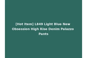 [Hot Item] L849 Light Blue New Obsession High Rise Denim Palazzo Pants