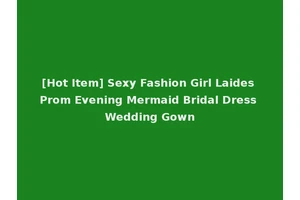 [Hot Item] Sexy Fashion Girl Laides Prom Evening Mermaid Bridal Dress Wedding Gown