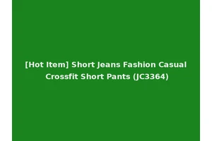 [Hot Item] Short Jeans Fashion Casual Crossfit Short Pants (JC3364)