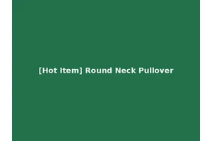 [Hot Item] Round Neck Pullover