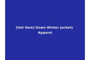 [Hot Item] Down Winter Jackets Apparel
