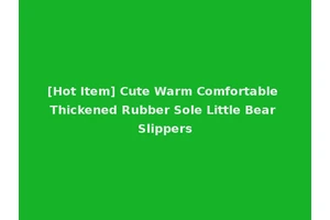 [Hot Item] Cute Warm Comfortable Thickened Rubber Sole Little Bear Slippers