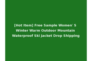 [Hot Item] Free Sample Women′ S Winter Warm Outdoor Mountain Waterproof Ski Jacket Drop Shipping