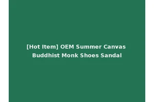 [Hot Item] OEM Summer Canvas Buddhist Monk Shoes Sandal
