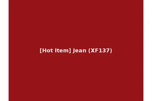 [Hot Item] Jean (XF137)