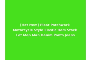 [Hot Item] Pleat Patchwork Motorcycle Style Elastic Hem Stock Lot Men Man Denim Pants Jeans