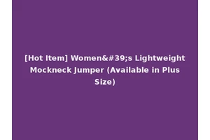 [Hot Item] Women's Lightweight Mockneck Jumper (Available in Plus Size)