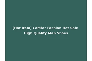 [Hot Item] Comfor Fashion Hot Sale High Quality Man Shoes